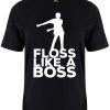 Polera Fortnite "Floss like a Boss"